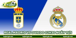 Nhận Định Bóng Đá Real Madrid Vs Oviedo 02h30 Ngày 15/5
